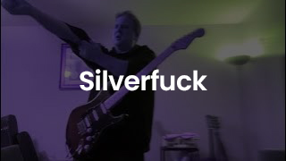 Silverfuck