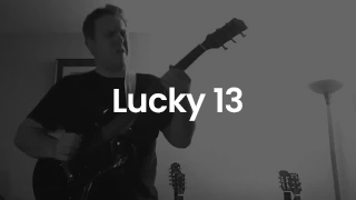 lucky 13